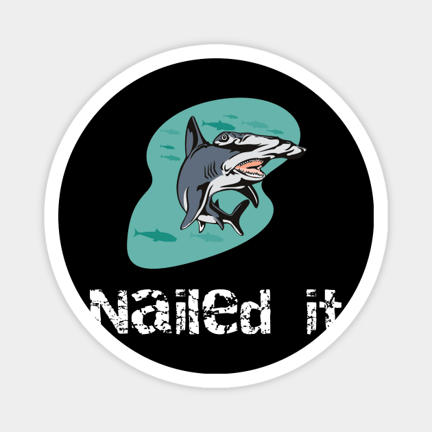 Nailed It Magnet by DANPUBLIC